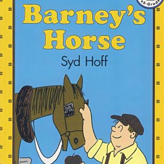 《巴尼的马》Barney's Horse （附原文）