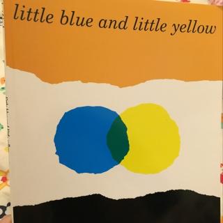 <Little blue and little yellow>