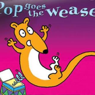 每天一首英文儿歌——《Pop!Goes the weasel》