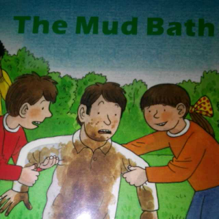 牛津阅读树3-5The Mud Bath