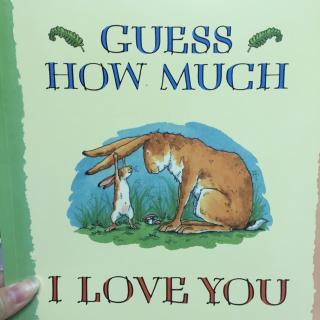 21天D18:英文《guess how much i love you》