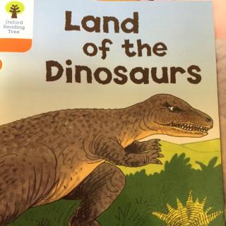 Land of the Dinosaurs