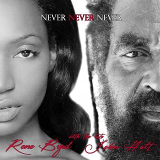Never Never Never——Rene Byrd&John Holt
