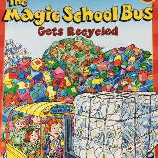 The Magic School Bus Gets Recycled