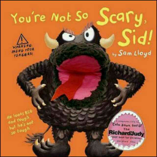 You're not so scary,Sid
