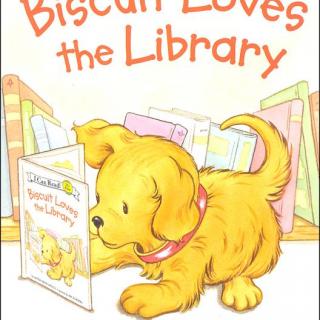 【艾玛读绘本】Biscuit loves the library 
