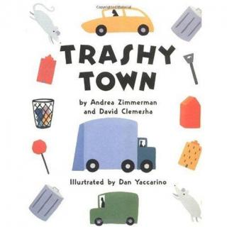 《垃圾满城》Trashy Town （附原文）