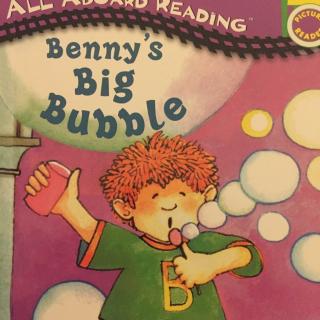 Benny's big bubble