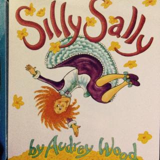 Silly Sally by Audrey Wood