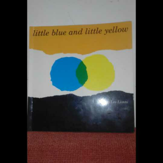 little blue and little yellow