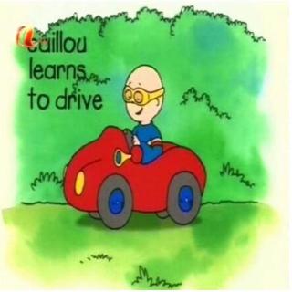 3—01 Caillou learns to drive