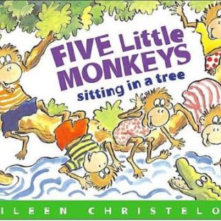 英文绘本之五只小猴子系列《Five Little Monkeys Sitting in a Tree》