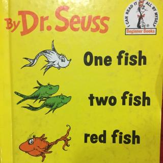 One Fish, Two Fish, Red Fish, Blue Fish