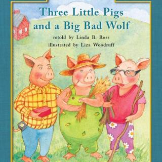 【听故事学英语】《The Three Little Pigs and a Big Bad Wolf三只小猪和大坏