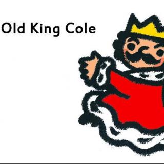 每天一首英文儿歌——《Old King Cole》