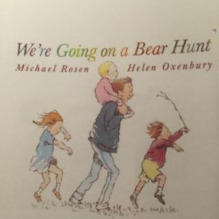 【Hedy读绘本】We are going on a bear hunt