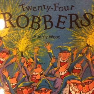 英文原版绘本《Twenty-Four ROBBERS》