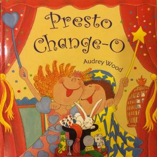 英文原版绘本《Presto Change-O》