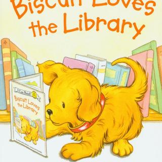 Biscuit Loves the Library【I Can Read饼干狗系列】