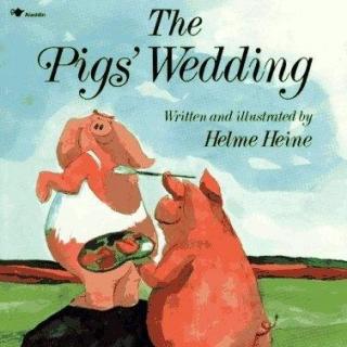 The Pig's Wedding《小猪的婚礼》