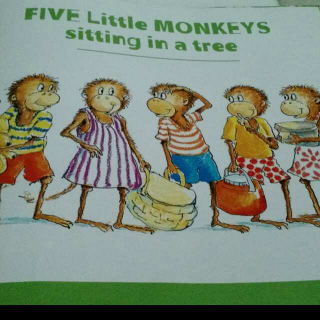 Five little monkeys sitting in a tree