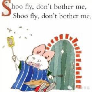 【Hedy唱童谣】Shoo,fly,Don't Bother Me