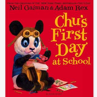 Chu's First Day at School  熊猫小褚上学的第一天
