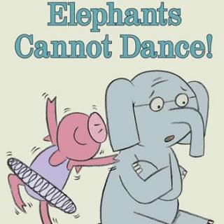 大吉象小猪宝系列—《大象不跳舞》（学习友爱、幽默）