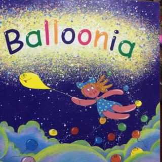 儿童故事 03 Balloonia 气球王国