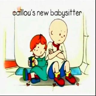 8-01 Caillou’s new babysitter