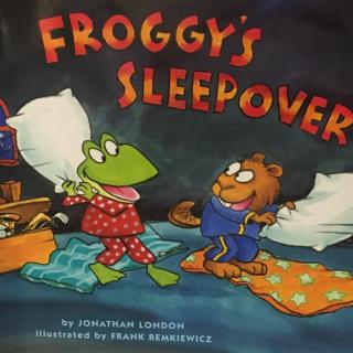 Fiona讲故事-Froggy's Sleepover🐸