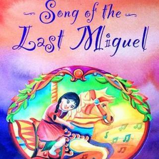 美Li讲故事-093-旋转木马的歌声-Song of the Last Miguel