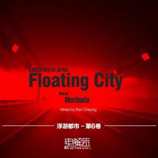 Floating City Vol.6 - Obstinate
