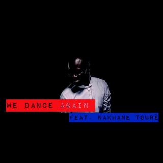 Black Coffee,Nakhane Toure - We Dance Again