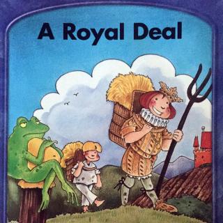 英文哲理故事《A Royal Deal》