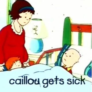 10~04 Caillou gets sick