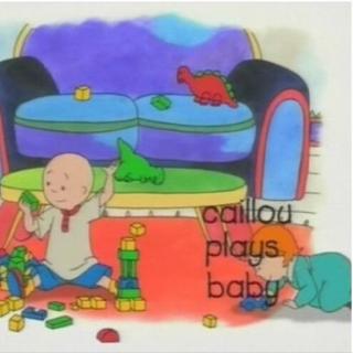 11~01 Caillou play baby