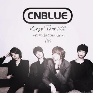 20110212 CNBLUE Zepp Tour～RE-MAINTENANCE～
