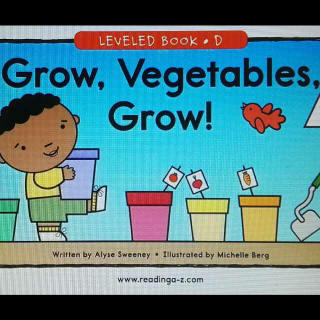 Grow, vegetables, grow!