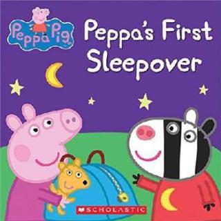 粉红猪--peppa's first sleepover