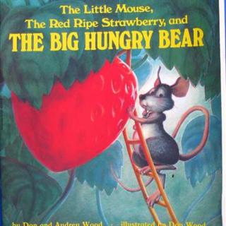 The Little Mouse，The Red Ripe Strawberry，and THE BIG HUNGRY BEAR，E8