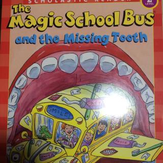 The Magic School Bus and the Missing Tooth