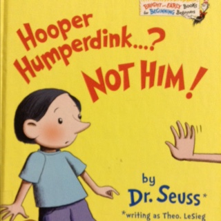 【Dr.Seuss】Hooper humperdink...?Not him!