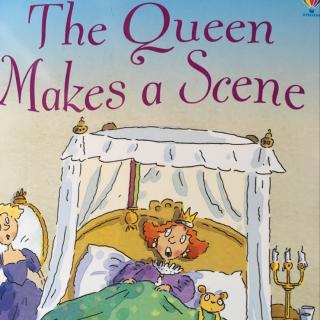 The Queen Makes a Scene