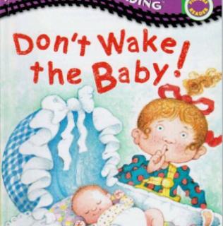 12.妈咪讲英文故事-Don't wake the baby|手足相亲，大宝爱二宝