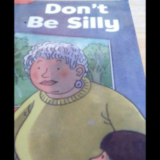 Don't be silly