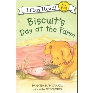 【艾玛读绘本】Biscuit's Day at the Farm有译文