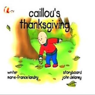 19~04 caillou’s thanks giving