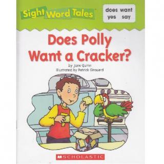 Sight Word Tales专辑15-《Does Polly Want a Cracker?》