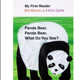 卡尔爷爷panda bear,panda bear,what do you see?毛妈讲睡前亲子故事